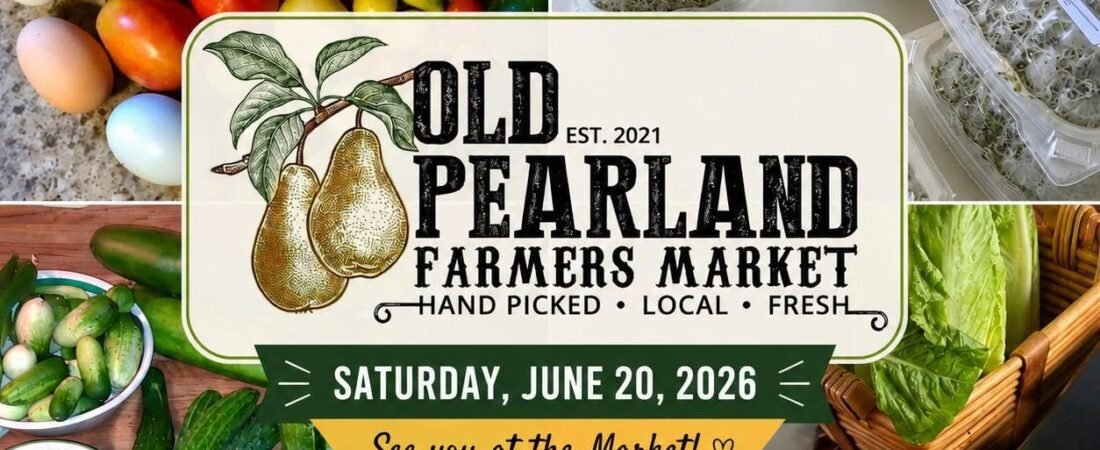 The Story Behind Old Pearland Farmers’ Market Building A Space for Fresh Local Food, Family Fun, and Community